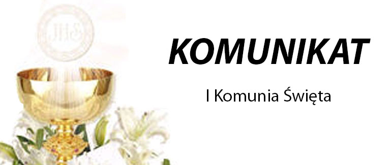 Komunikat I komunia
