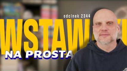Wstawaki [#2344] Na prostą